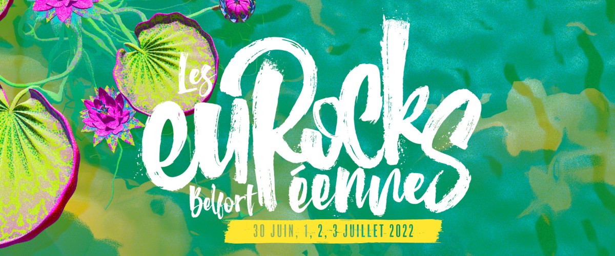 Les Eurockéennes de retour en 2022