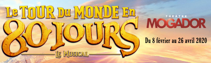 Tour du monde en 80 jours au théâtre Mogador